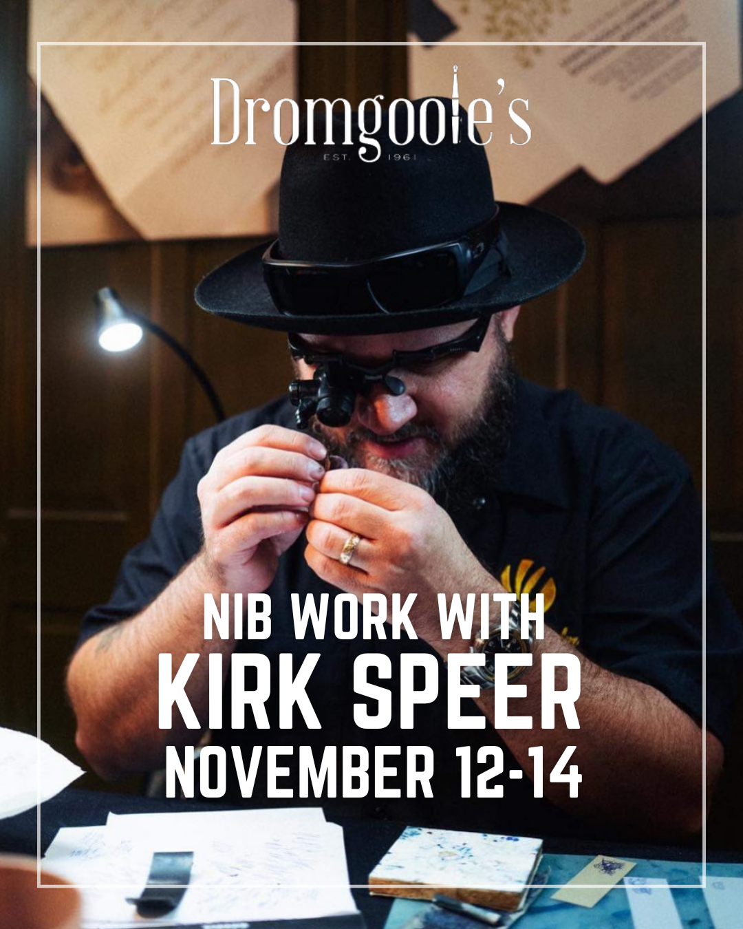 Kirk Speer Nib Grinding Event November 12-14