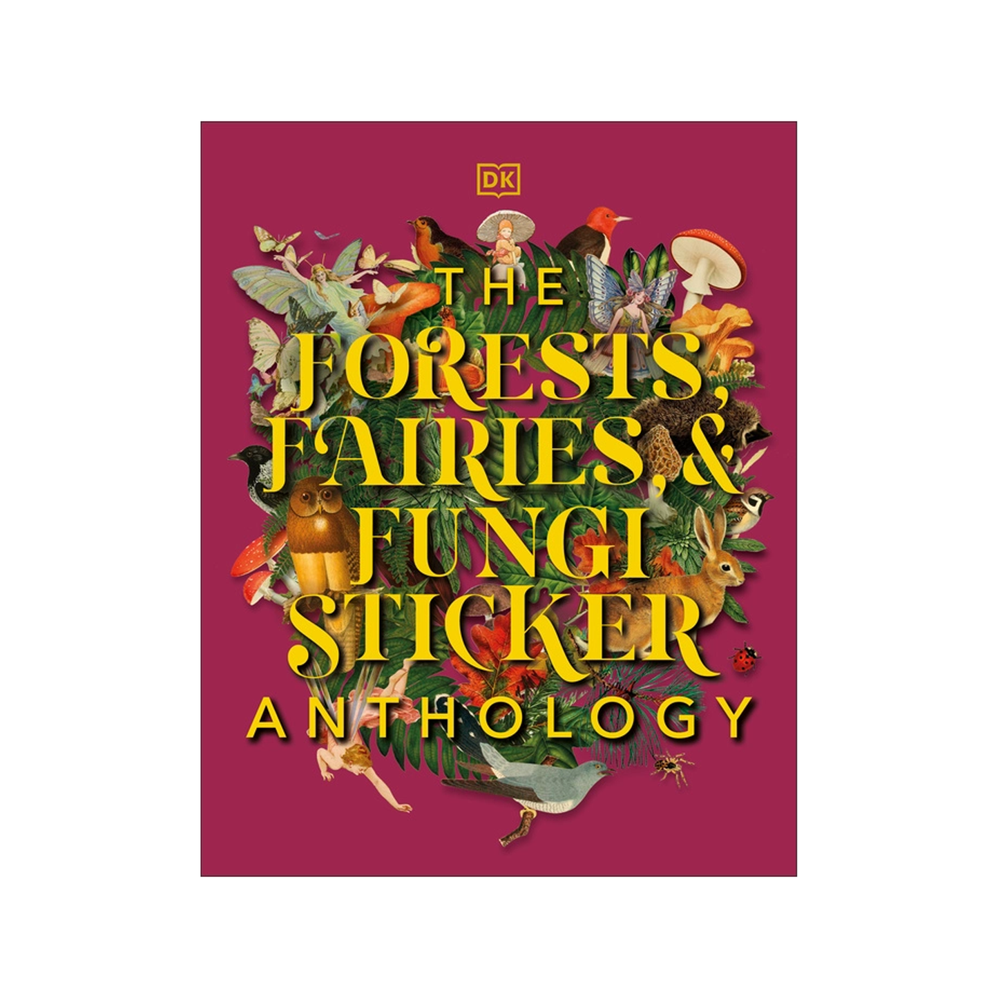 Penguin Random House Sticker Book - Forests, Fairies, & Fungi Anthology