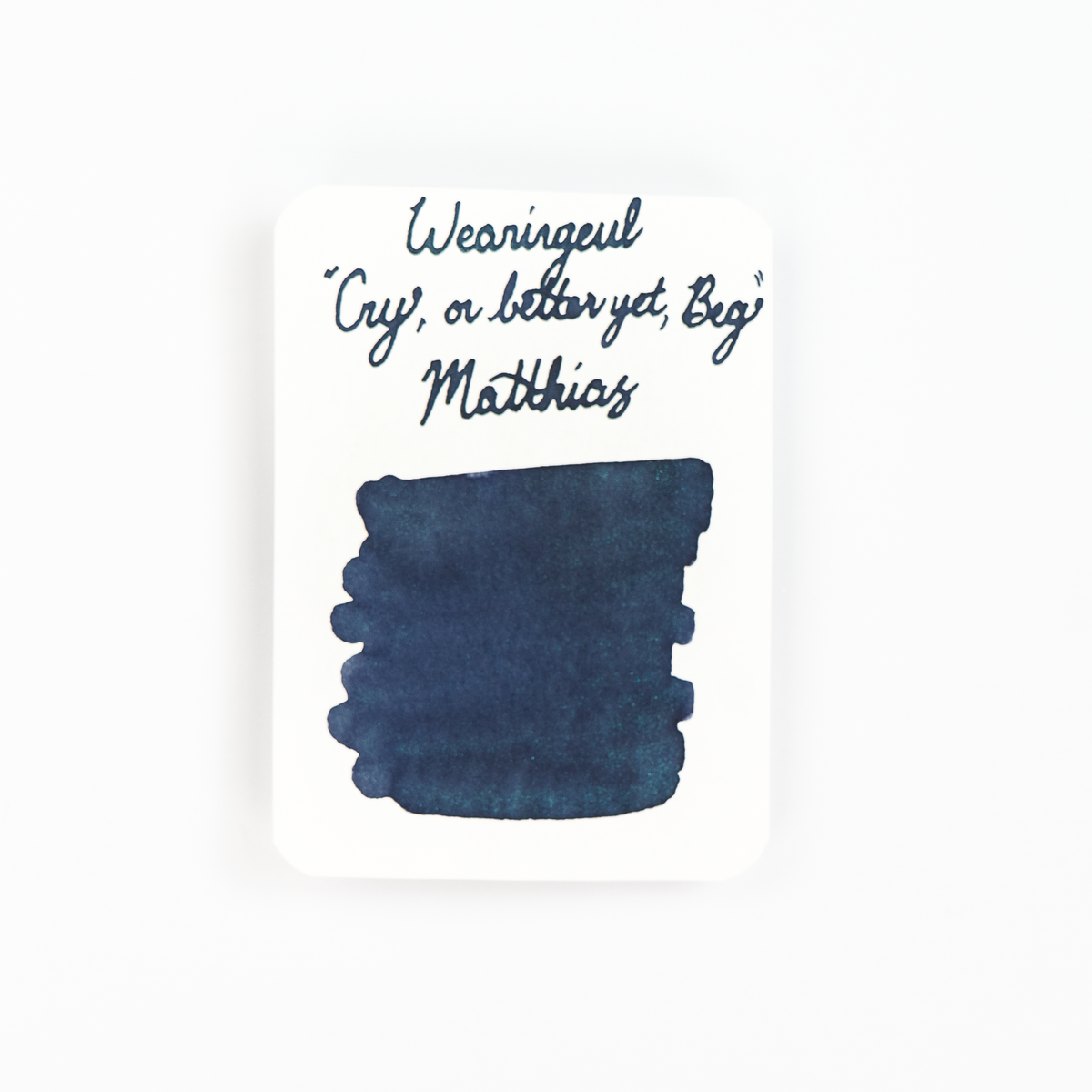 Wearingeul Cry, or Better Yet, Beg: Matthias von Herhardt (30ml) Bottled Ink (Naver Webtoon Edition)
